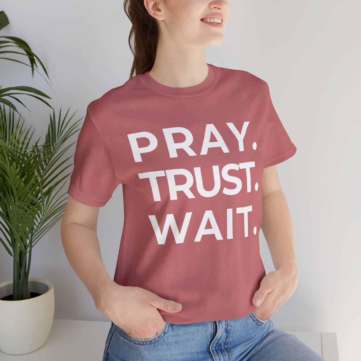 Pray. Trust. Wait. Christian T-Shirt – Faith Statement Tee