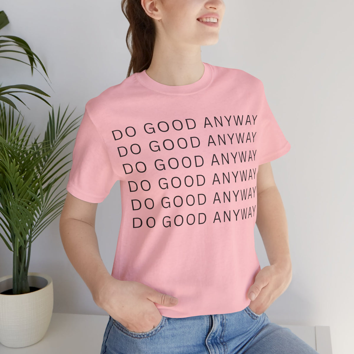 Do Good Anyway T-Shirt – Integrity Leadership Statement Tee